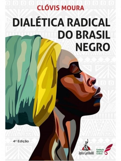 Dialética Radical do Brasil Negro