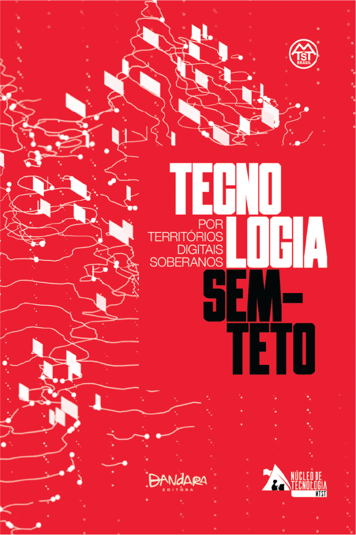 Pré-venda Tecnologia Sem-Teto: por territórios digitais soberanos